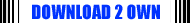 Download 2 Own