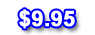 Join NOW for $9.95