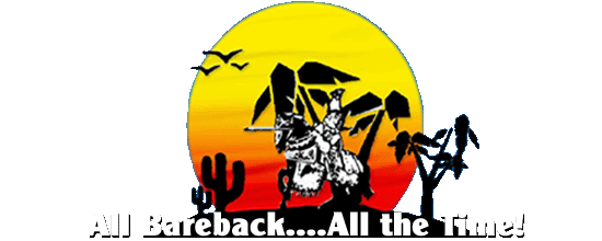 All Bareback...All the Time!