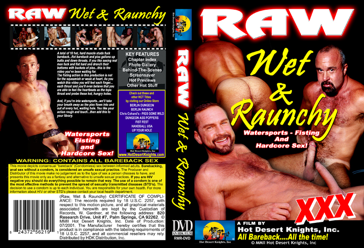 Raw, Wet & Raunchy